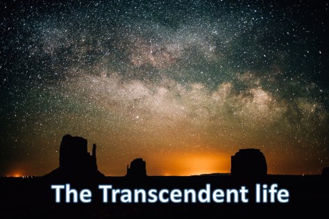 Transcendent life
