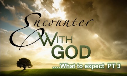 encounter with God 3